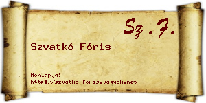 Szvatkó Fóris névjegykártya